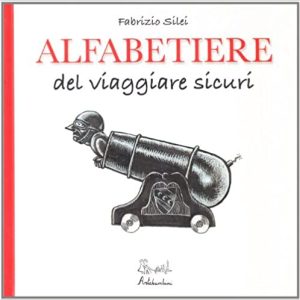 Alfabetiere del viaggiare sicuri – Libro