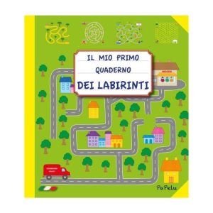 IL MIO PRIMO QUADERNO DEI LABIRINTI -PAPELU